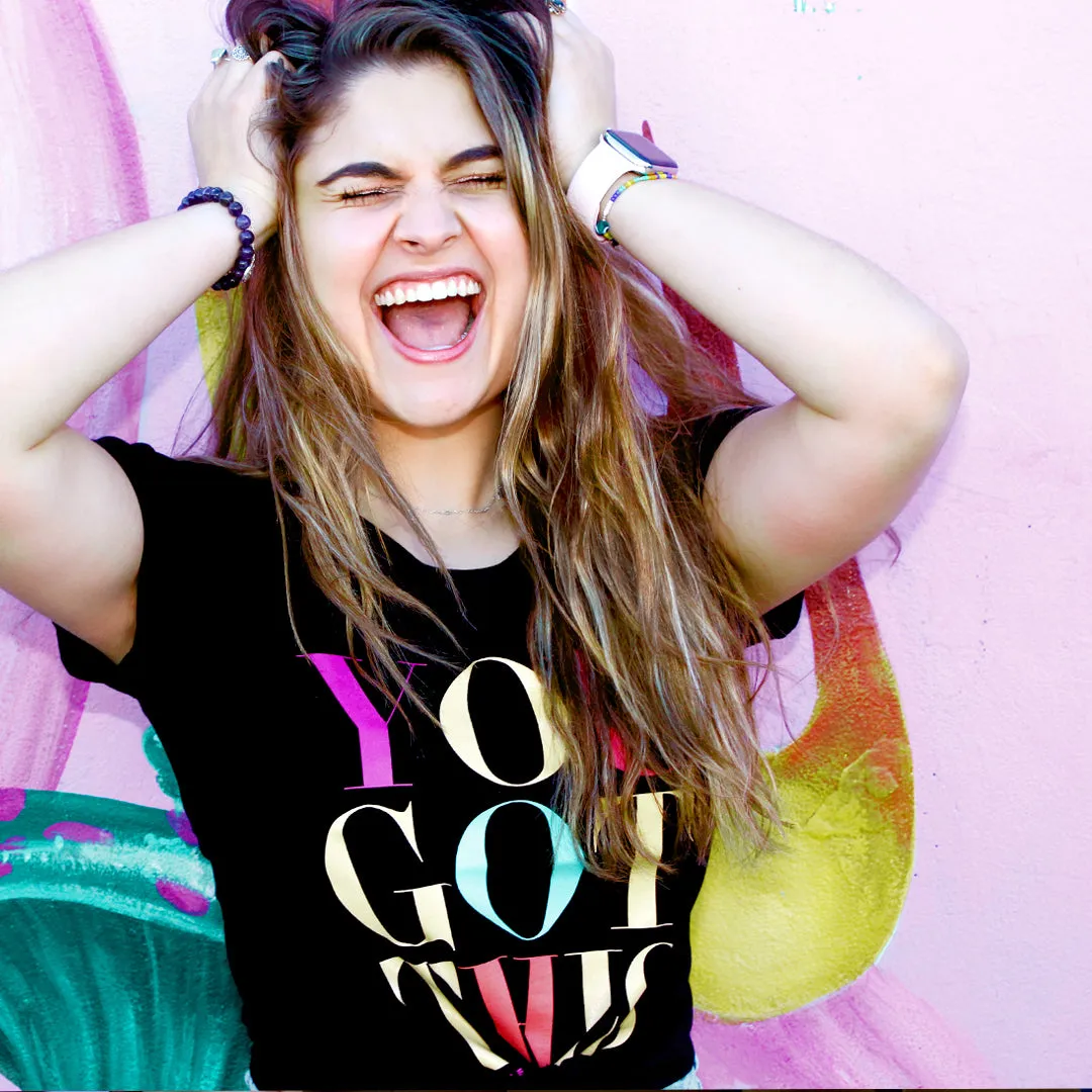 You Got This - Boxy Tee - Black with Colourful Print